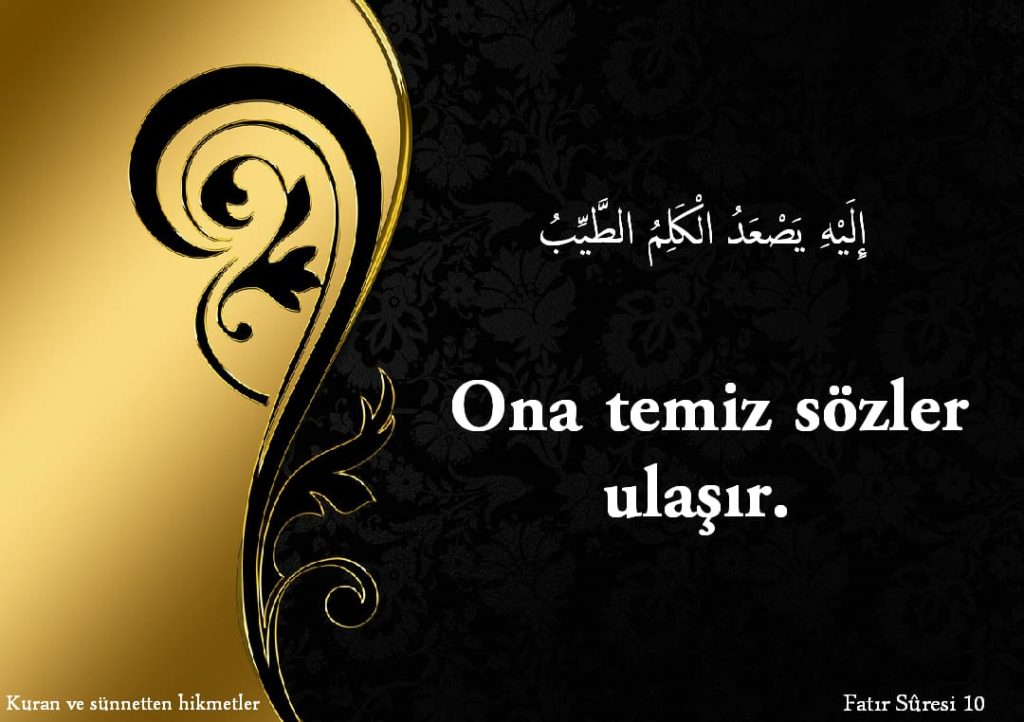 Ona Temiz Sözler Ulaşır